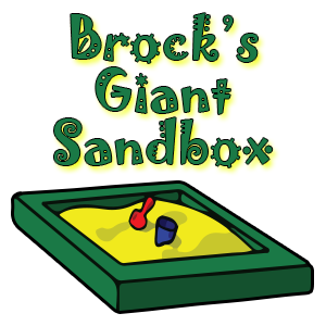 BROCK’S GIANT SANDBOX